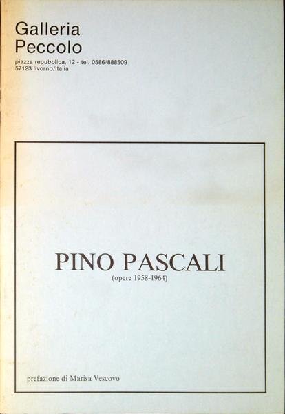 Pino Pascali : (opere 1958-1964)