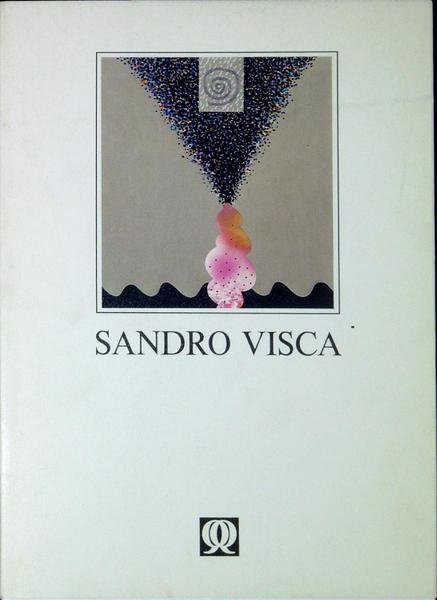 Sandro Visca: Fuochi d'amore