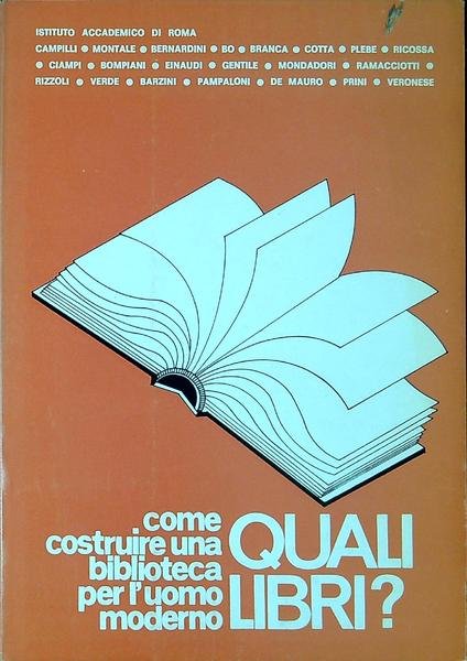 Quali libri? Come costruire una biblioteca per l'uomo moderno