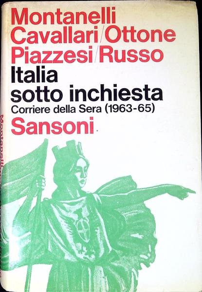 Italia sotto inchiesta : "Corriere della sera" 1963-65