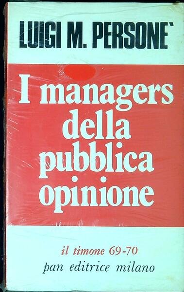 I managers della pubblica opinione