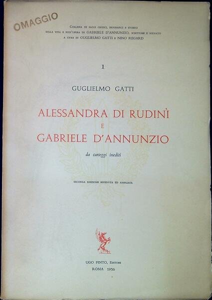 Alessandra di Rudinì e Gabriele D'Annunzio : da carteggi inediti