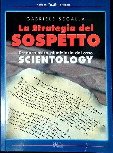 La strategia del sospetto. Contro una minoranza religiosa. Cronaca psico-giudiziaria …