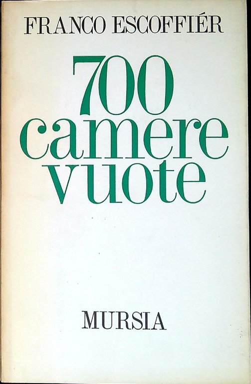 700 camere vuote
