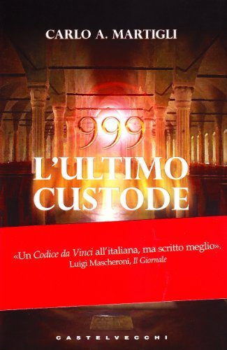 999. L'ultimo custode