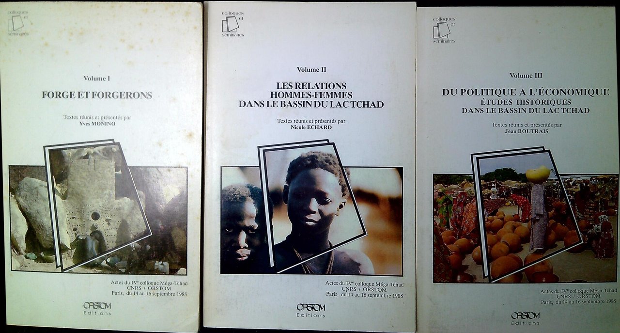 Actes du 4. Colloque Méga-Tchad : 1: Forge et forgerons …
