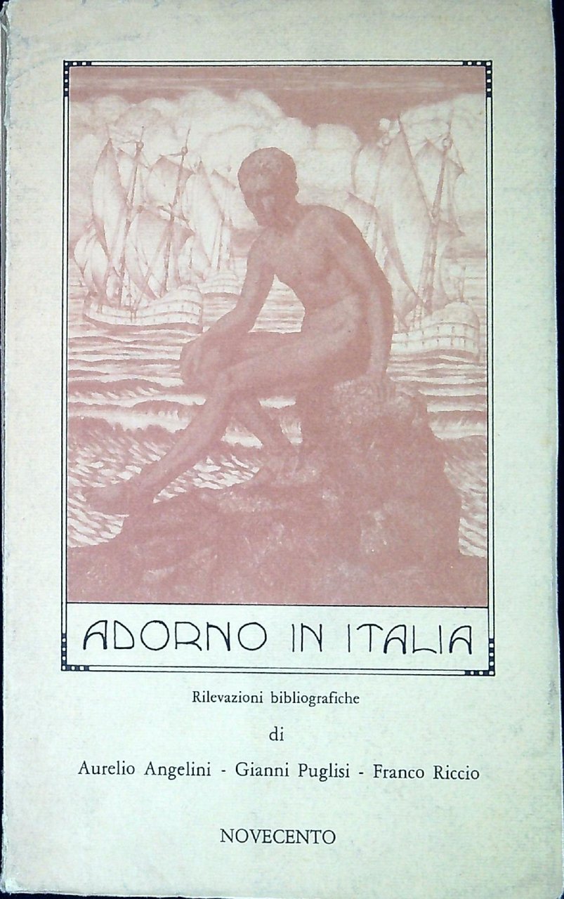 Adorno in Italia : rilevazioni bibliografiche