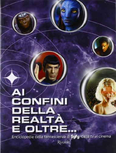 Ai confini della realtà e oltre... Enciclopedia della fantascienza di …