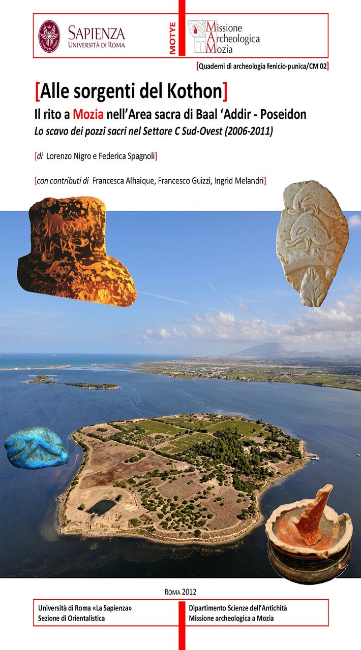 Alle sorgenti del Kothon. Il rito a Mozia nell'Area sacra …