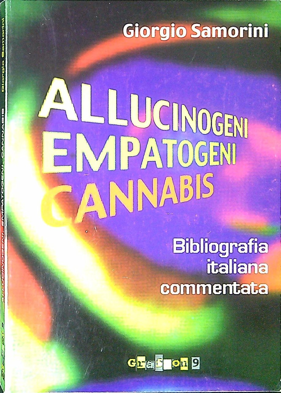 Allucinogeni, empatogeni, cannabis : bibliografia italiana commentata