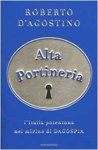 Alta portineria. L'Italia potentona nel mirino di Dagospia | Immagine principale