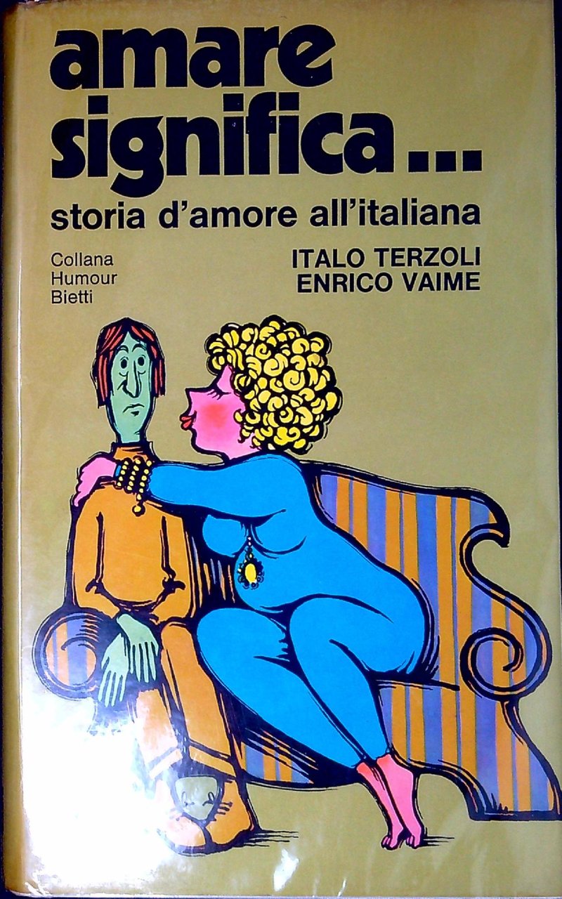 Amare significa... : storia d'amore all'italiana