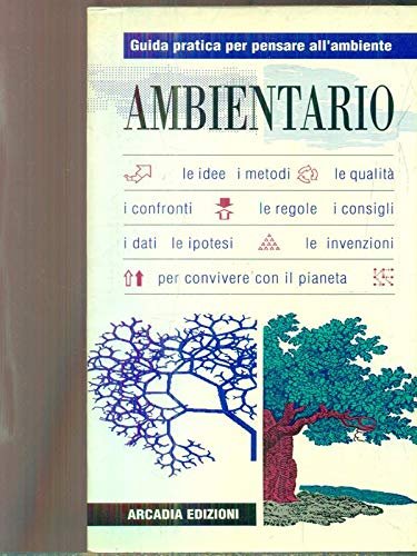 Ambientario. Guida pratica per pensare all'ambiente