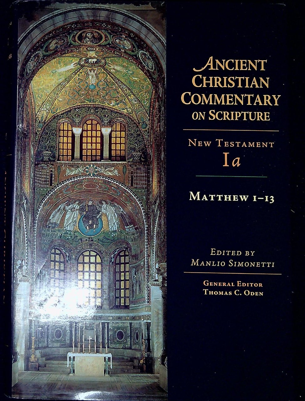 Ancient Christian Commentary on Scripture vol.1.a: Matthew 1-13