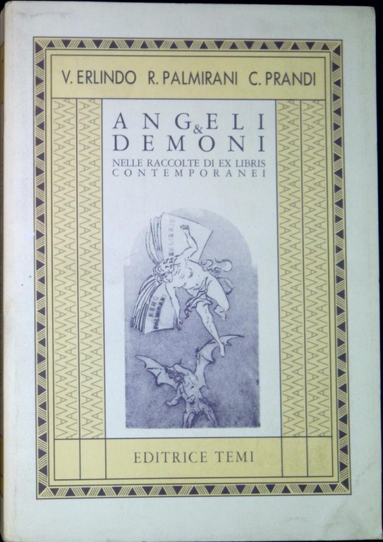 Angeli &amp; demoni : nelle raccolte di ex libris contemporanei