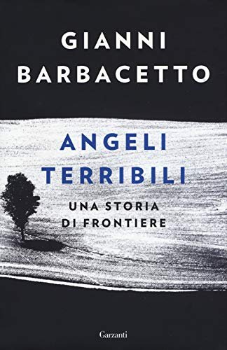 Angeli terribili. Una storia di frontiere | Immagine principale