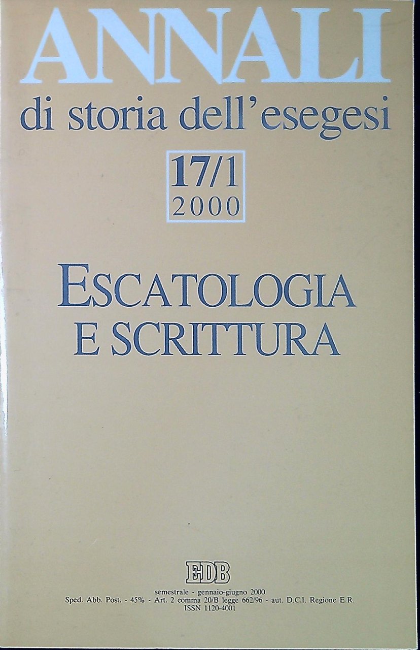 Annali di storia dell'esegesi 17/1 Escatologia e scrittura