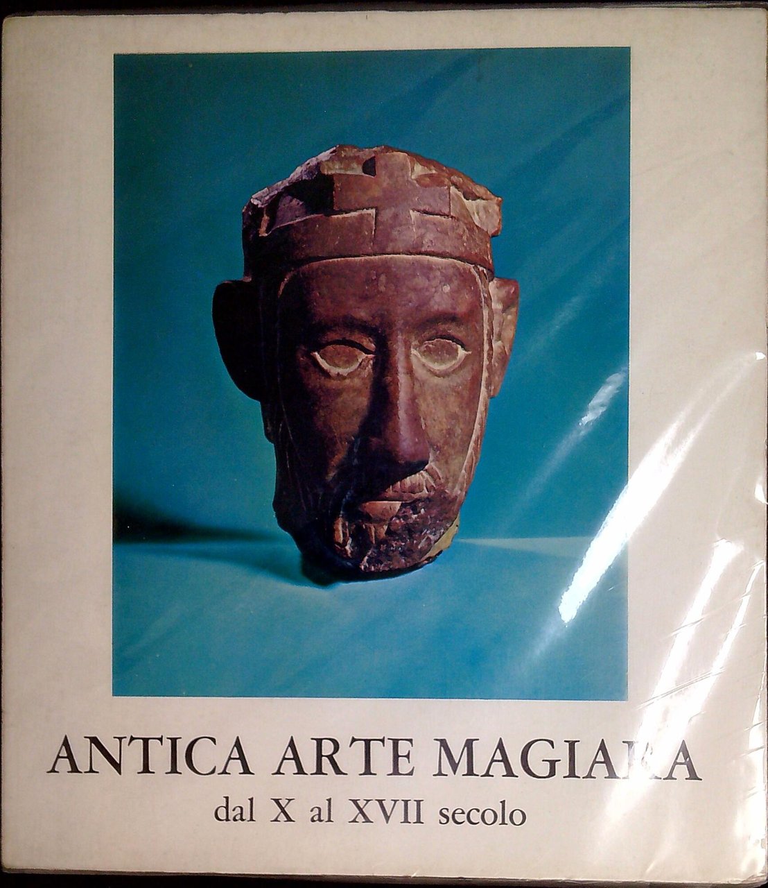 Antica arte magiara : dal X al XVII secolo