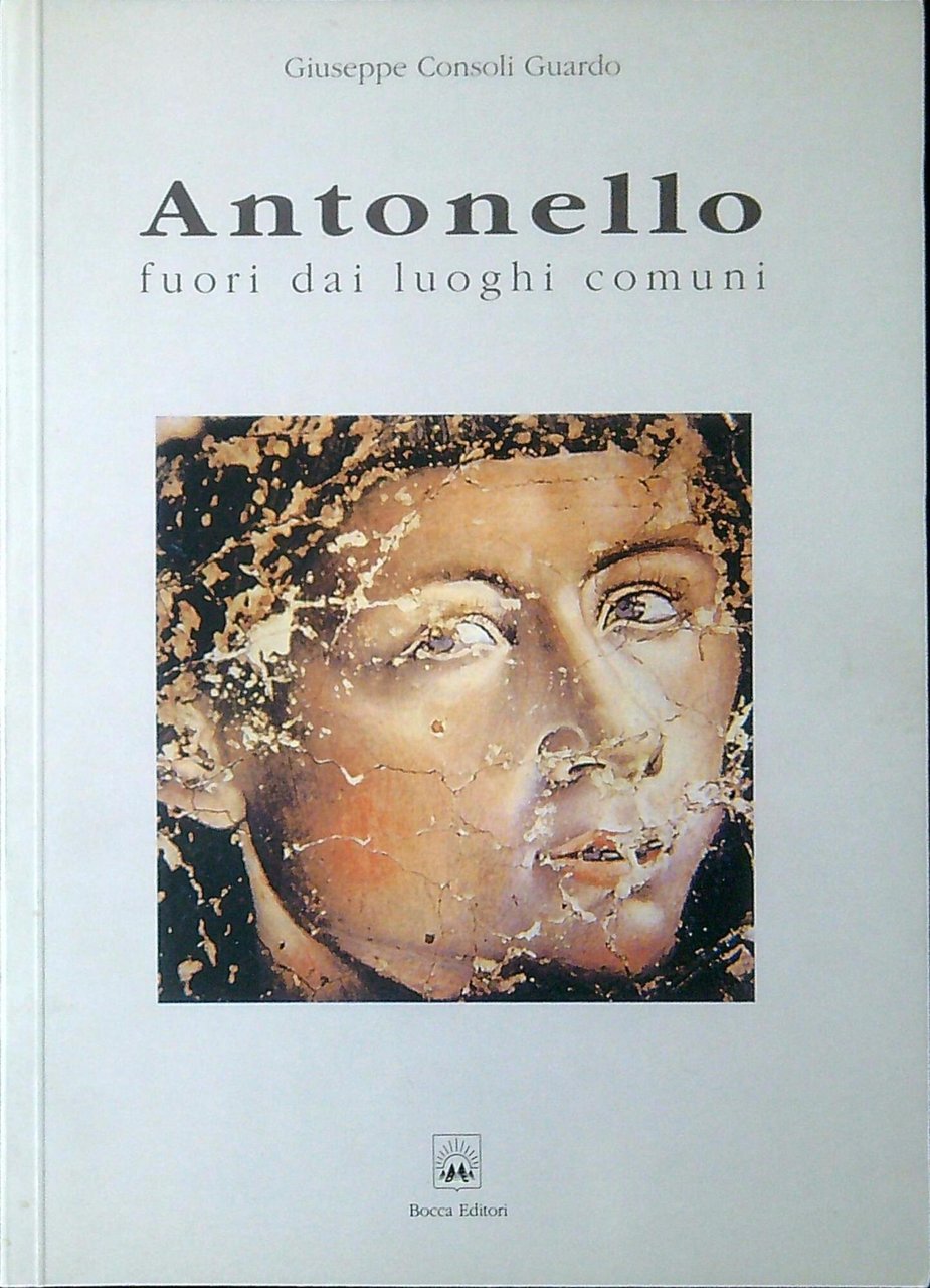 Antonello fuori dai luoghi comuni