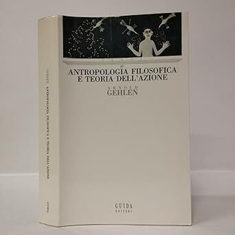 Antropologia filosofica e teoria dell'azione