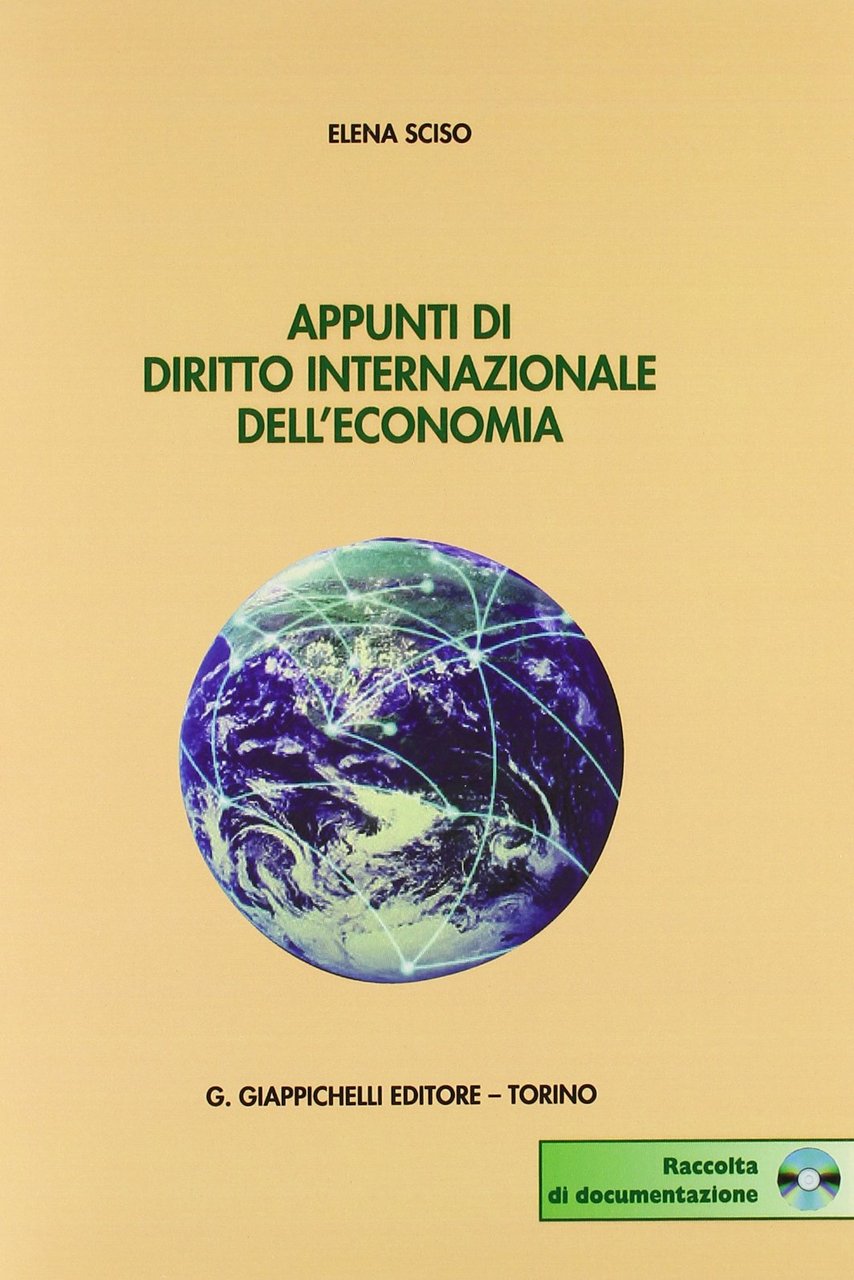 Appunti di diritto internazionale dell'economia. Con CD-ROM