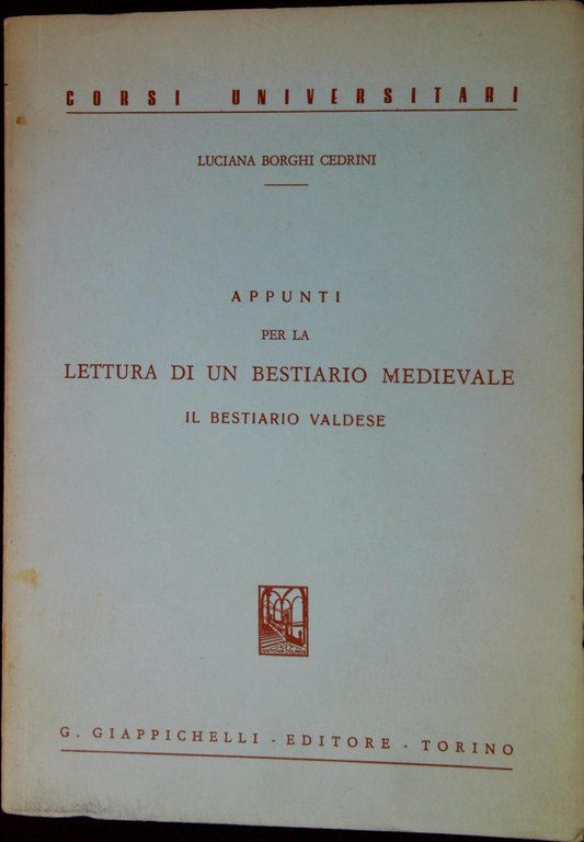 Appunti per la lettura di un bestiario medievale : il bestiario valdese