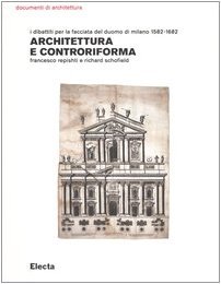 Architettura e controriforma. I dibattiti per la facciata del Duomo …