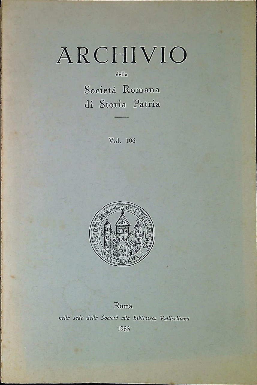 Archivio della Società Romana di Storia Patria vol. 106