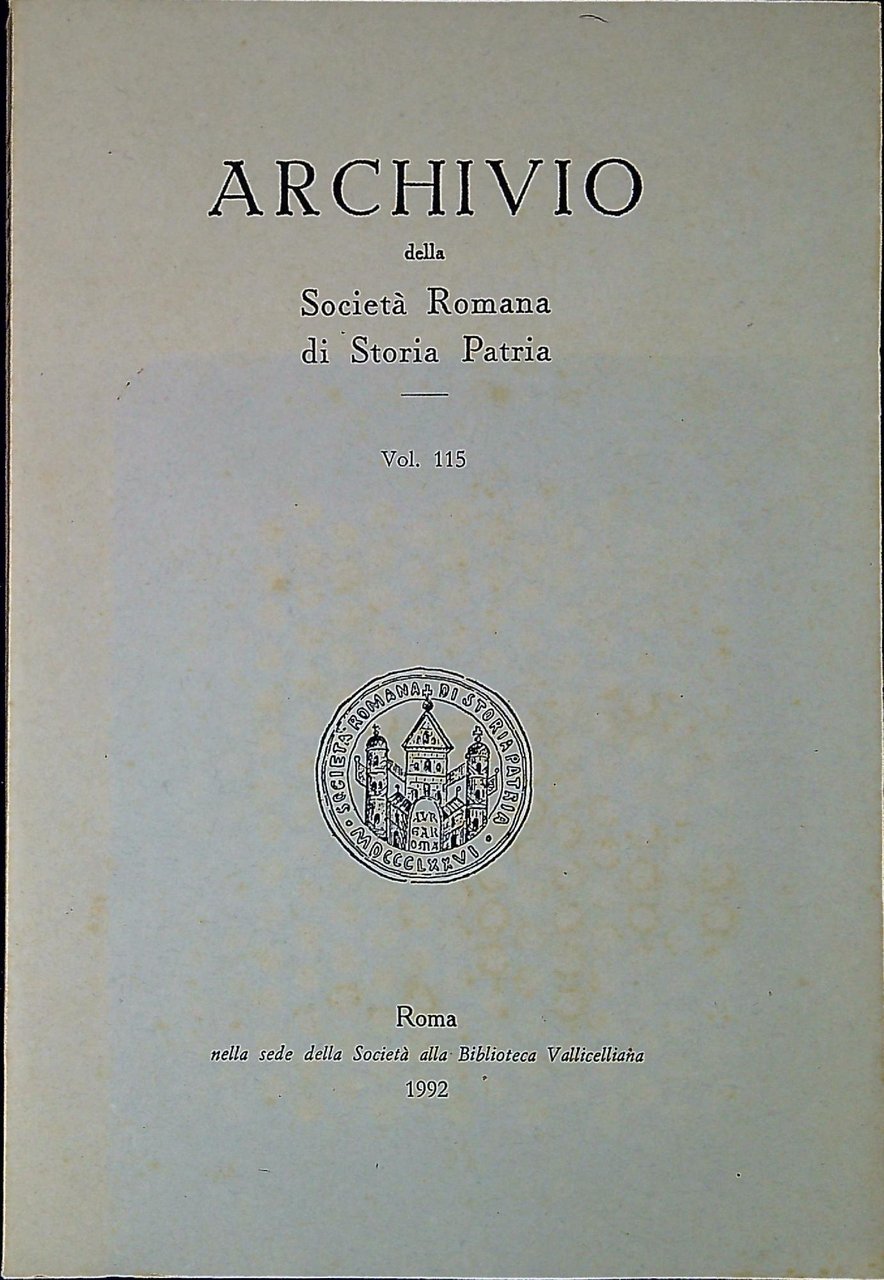 Archivio della Società Romana di Storia Patria vol. 115