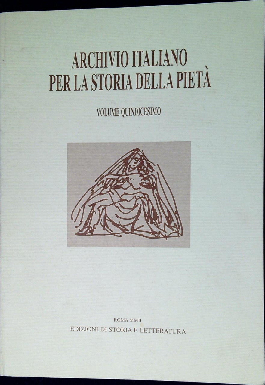 Archivio italiano per la storia della pietà volume XV