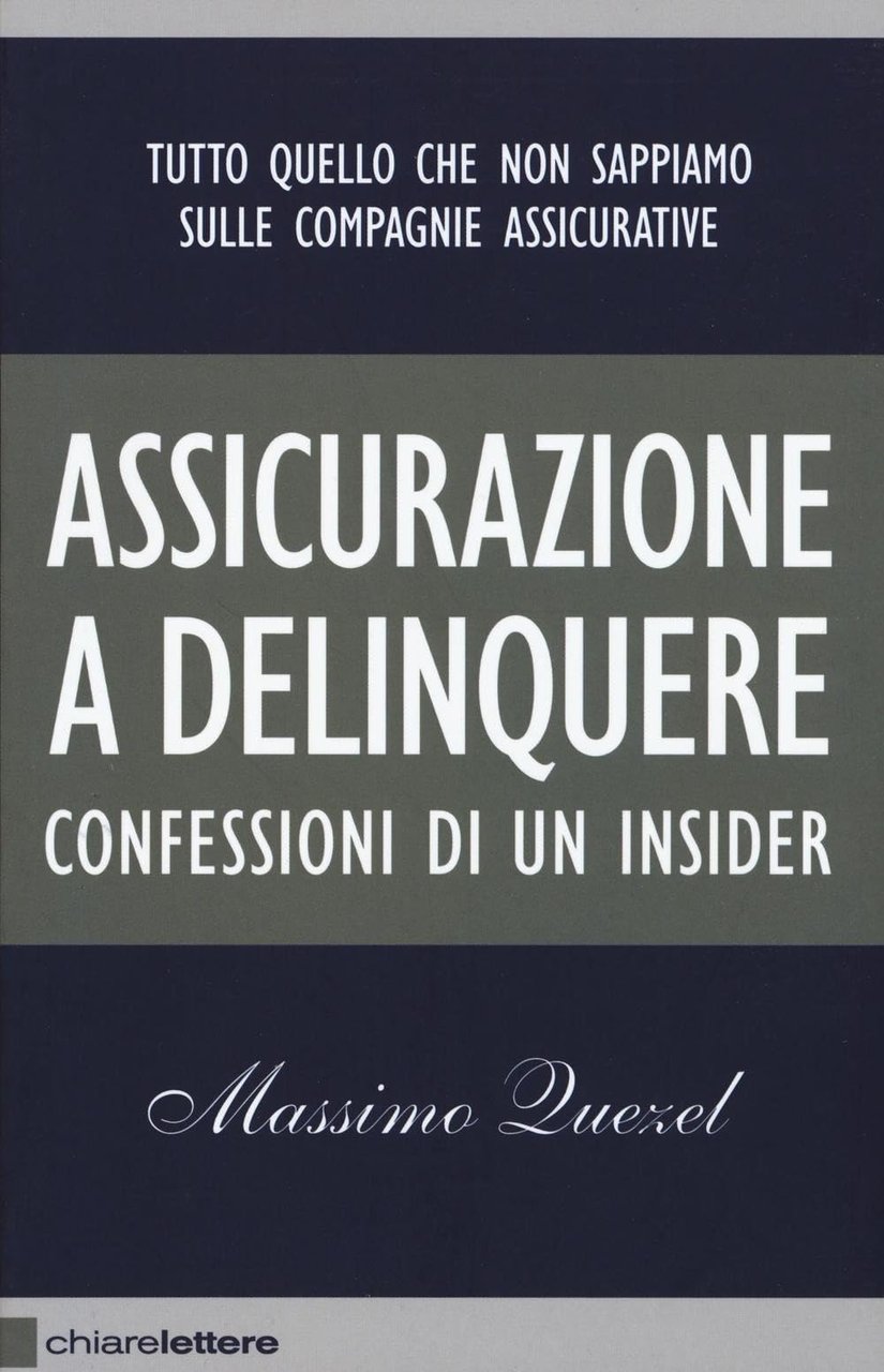 Assicurazione a delinquere. Confessioni di un insider | Immagine principale