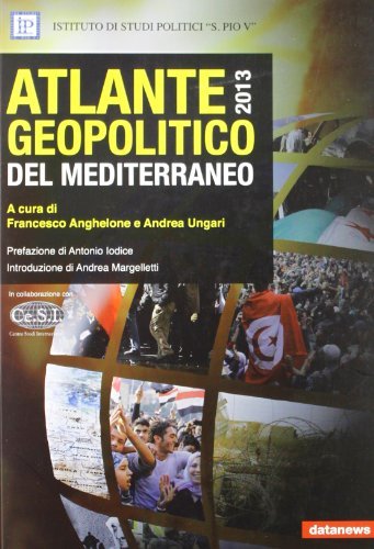 Atlante geopolitico del Mediterraneo 2013