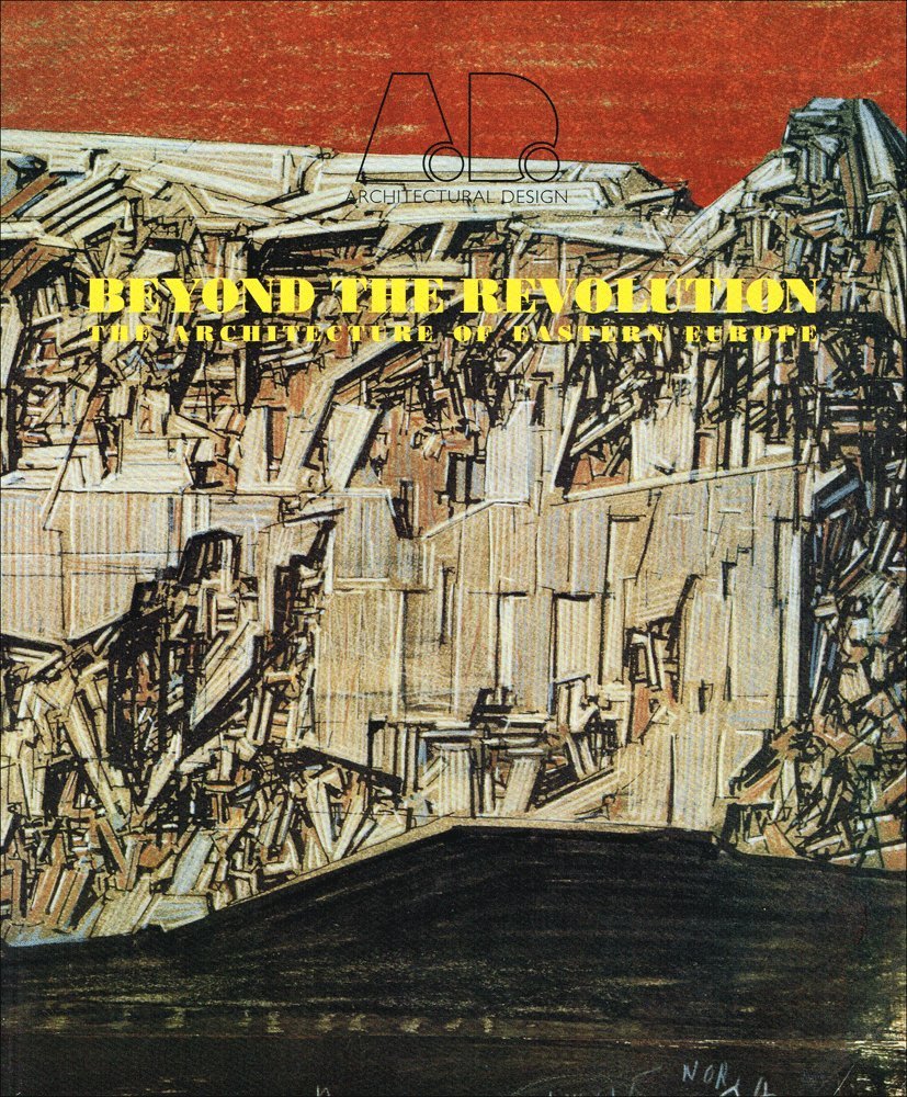 Beyond the Revolution: Architectural Design Profile: No. 119 | Immagine principale