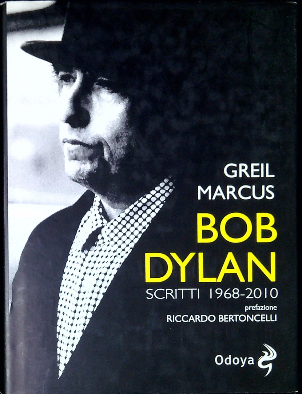 Bob Dylan : scritti 1968-2010