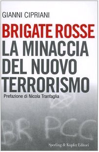 Brigate rosse. La minaccia del nuovo terrorismo | Immagine principale