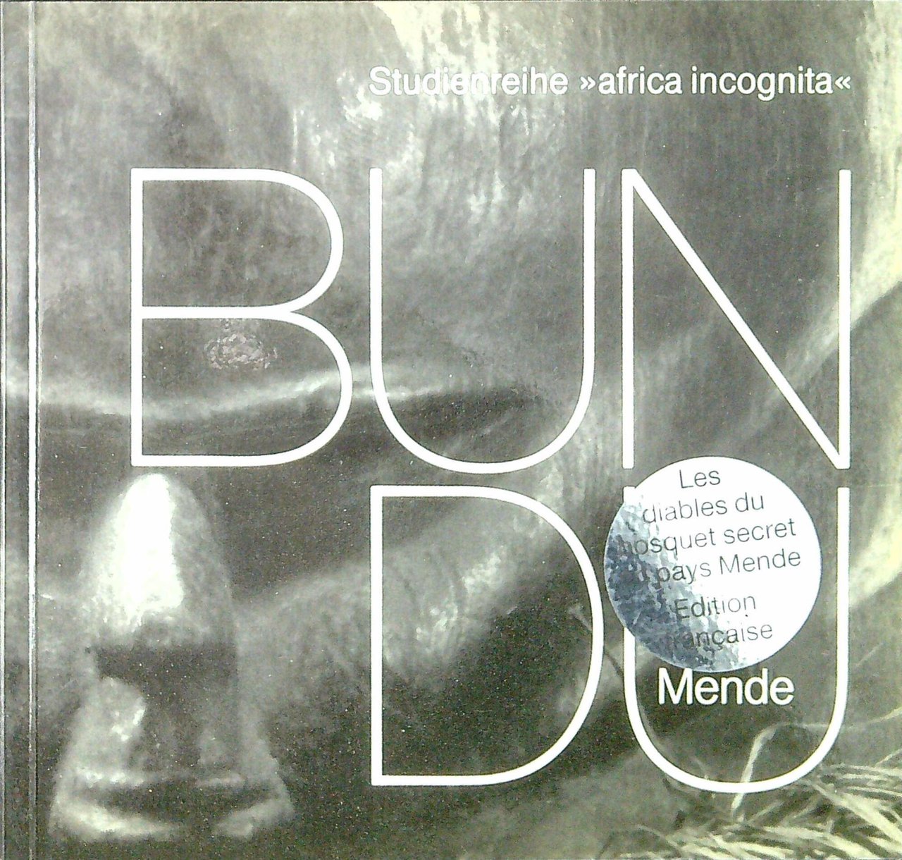 Bundu : Buschteufel im Land der Mende | Immagine principale