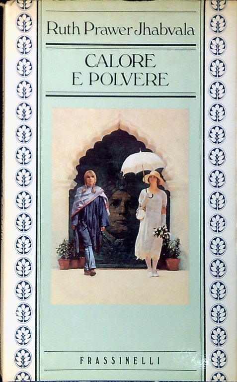 Calore e polvere