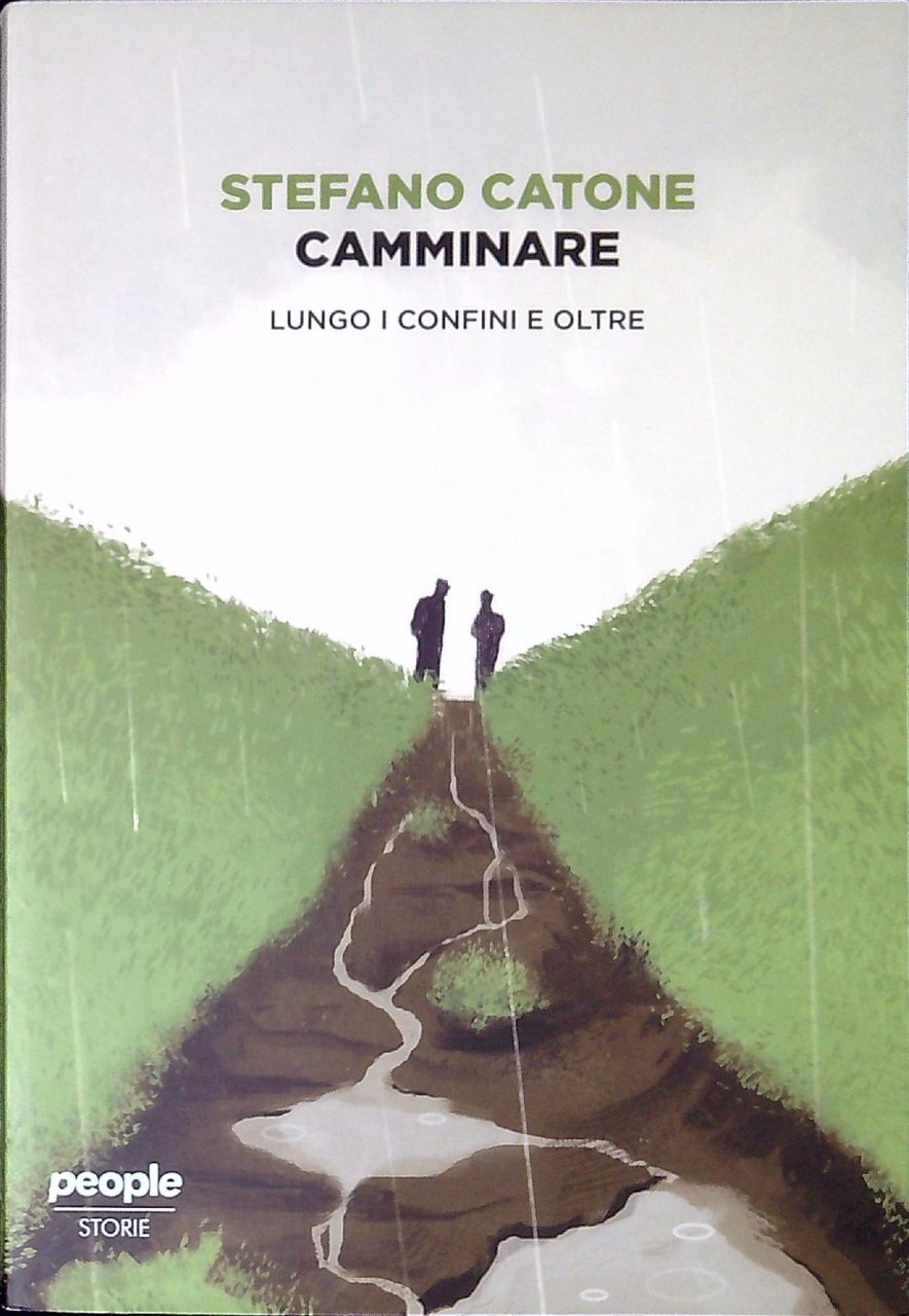 Camminare : lungo i confini e oltre