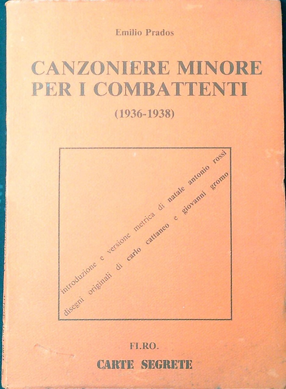 Canzoniere minore per i combattenti (1936-1938)