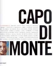 Capodimonte. Omaggio a Capodimonte.