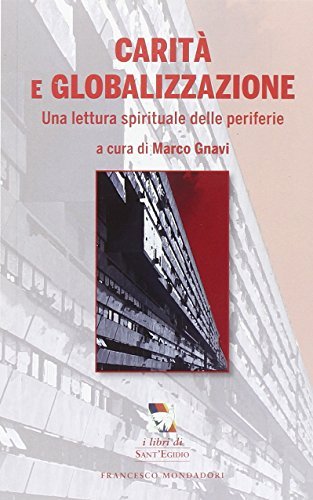 Carità e globalizzazione. Una lettura spirituale delle periferie