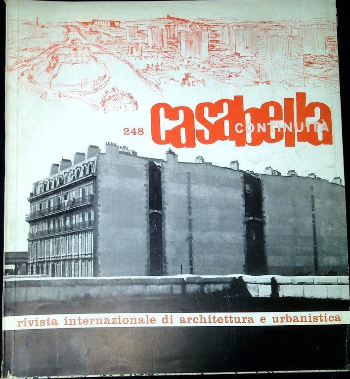 Casabella-continuità : rivista internazionale di architettura e urbanistica. N. 248 …