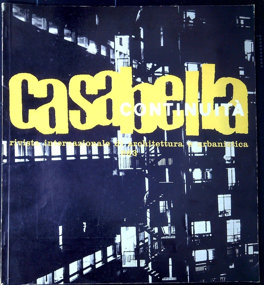 Casabella-continuità : rivista internazionale di architettura e urbanistica. N. 263 …