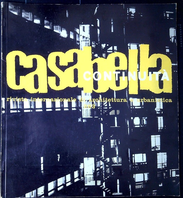 Casabella-continuità : rivista internazionale di architettura e urbanistica. N. 263 Maggio 1962