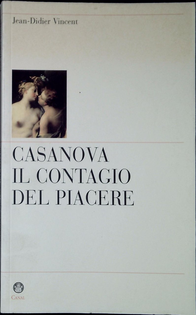 Casanova, il contagio del piacere