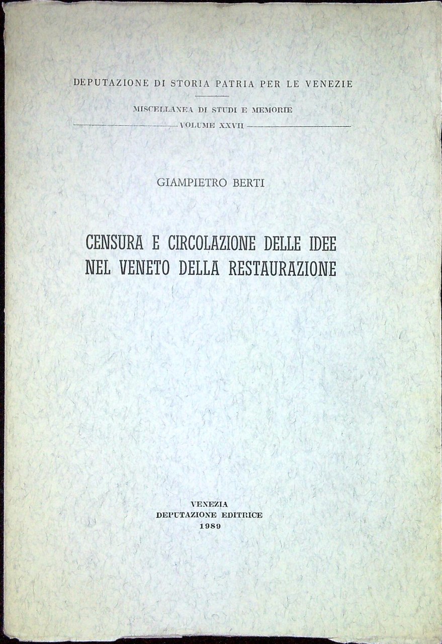 Censura e circolazione delle idee nel Veneto della restaurazione