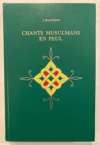 Chants musulmans en peul : textes de l'héritage religieux de … | Immagine principale