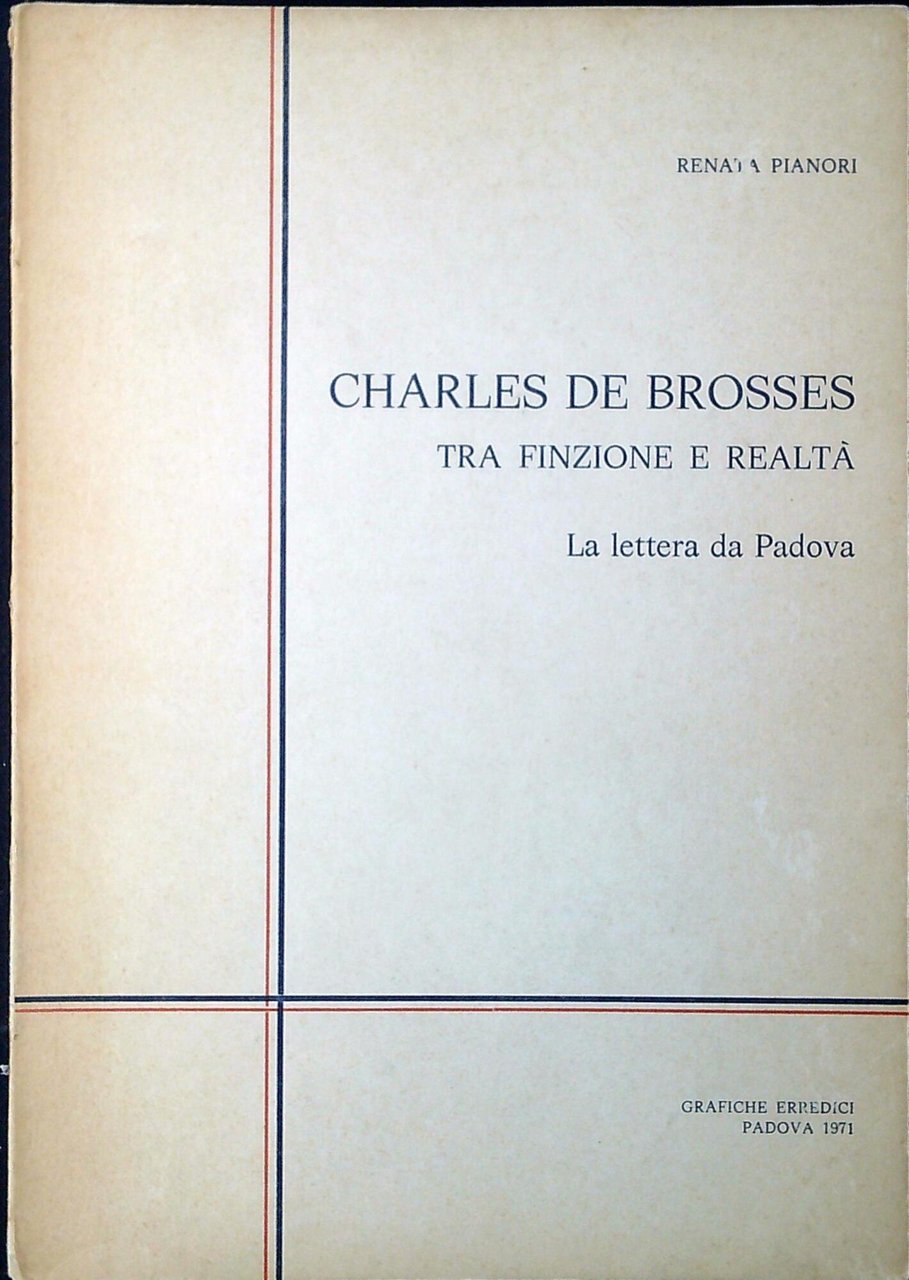Charles de Brosses tra finzione e realtà