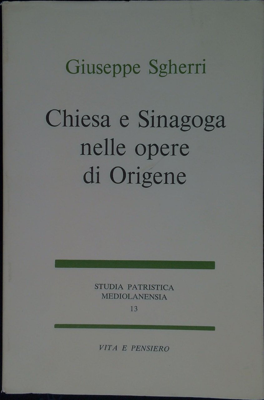 Chiesa e sinagoga nelle opere di Origene