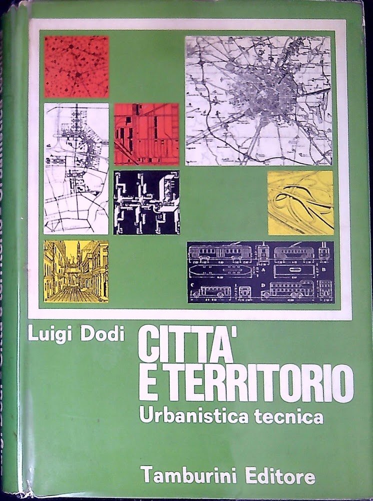 Città e territorio : urbanistica tecnica